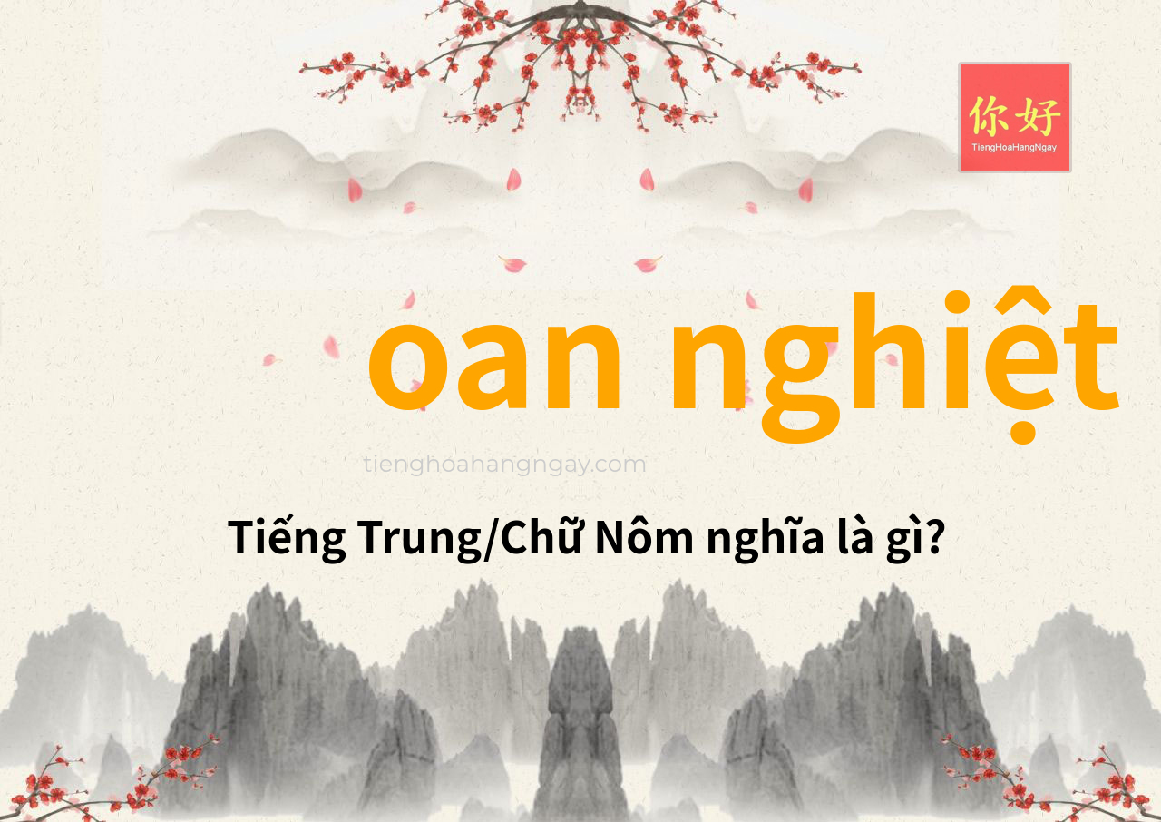 oan nghiệt tiếng Trung là gì?